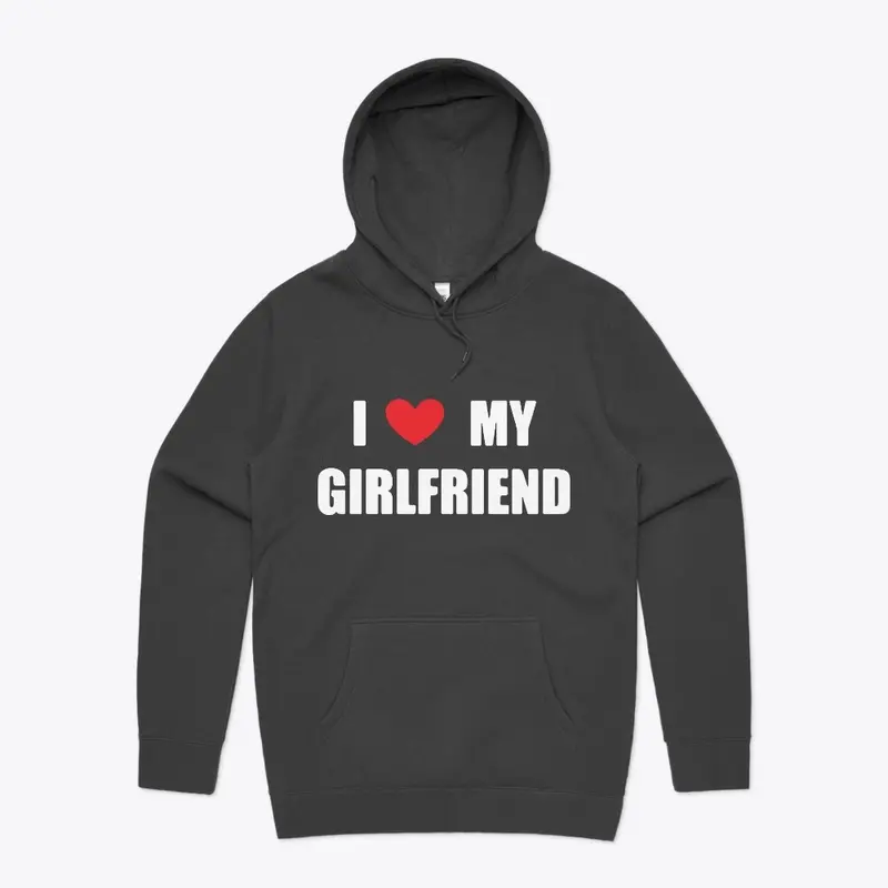 I Love My Girlfriend Shirt